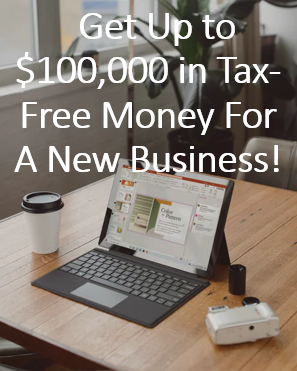 Get Up to $100,000 in Tax-Free Money